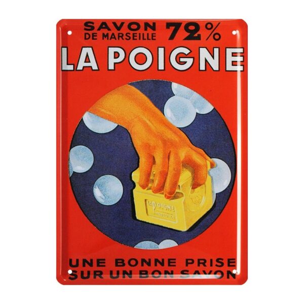 Plaque métal publicitaire 15x21cm bombée : Savon La Poigne