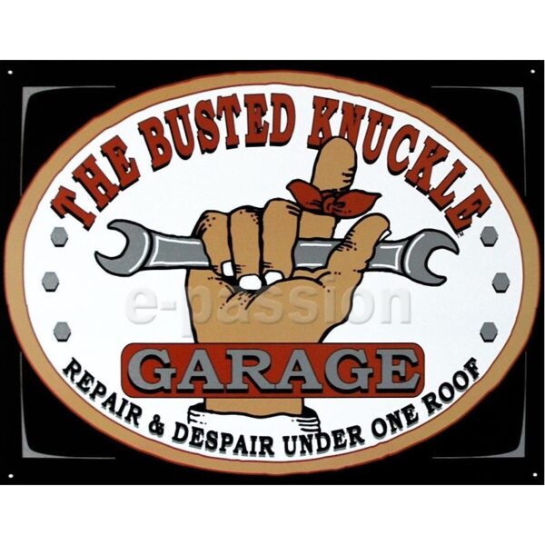 Plaque métal publicitaire 30 x 40 cm : The Busted Knucle Garage