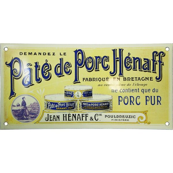 Plaque émaillée : PÂTÉ DE PORC HÉNAFF