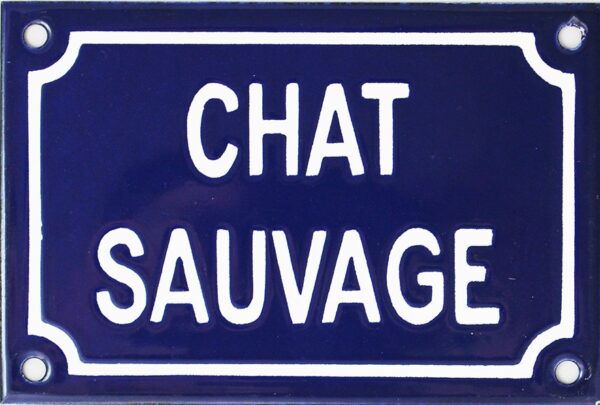 Plaque humoristique émaillée 10x15cm : CHAT SAUVAGE – Image 2