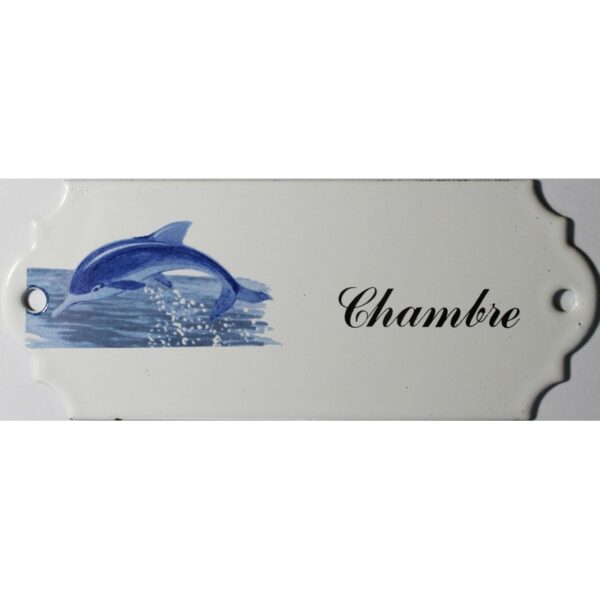 Plaque de porte émaillée décor dauphin : Chambre