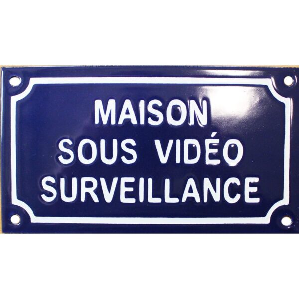 Plaque de rue émaillée de 10x18cm en relief, plate, faite au pochoir : MAISON SOUS VIDÉO SURVEILLANCE