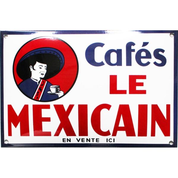 Plaque émaillée bombée : Café le Mexicain
