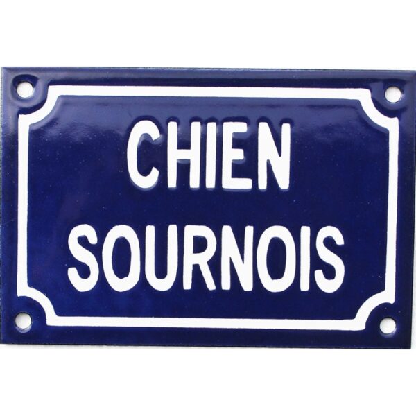 Plaque humoristique émaillée 10x15cm: CHIEN SOURNOIS