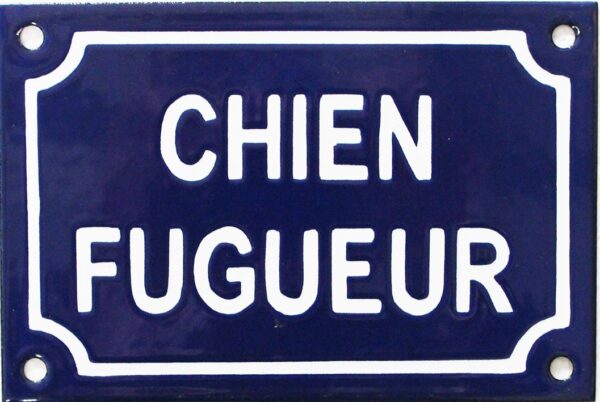 Plaque humoristique émaillée 10x15cm : CHIEN FUGUEUR – Image 2