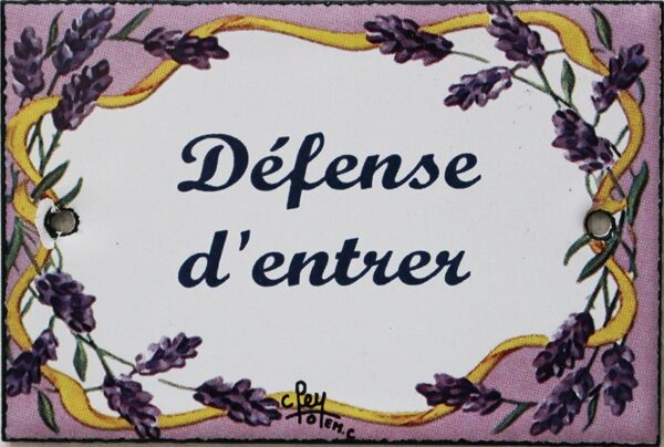 Plaque de porte émaillée plate de 10,5 x 7cm décor lavandes : DÉFENSE D'ENTRER. – Image 2