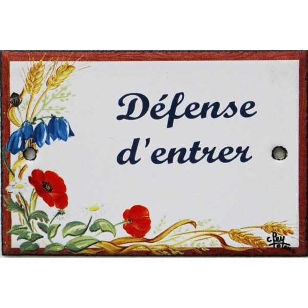 Plaque de porte émaillée plate de 10,5 x 7cm décor Fleurs des champs : DÉFENSE D'ENTRER.