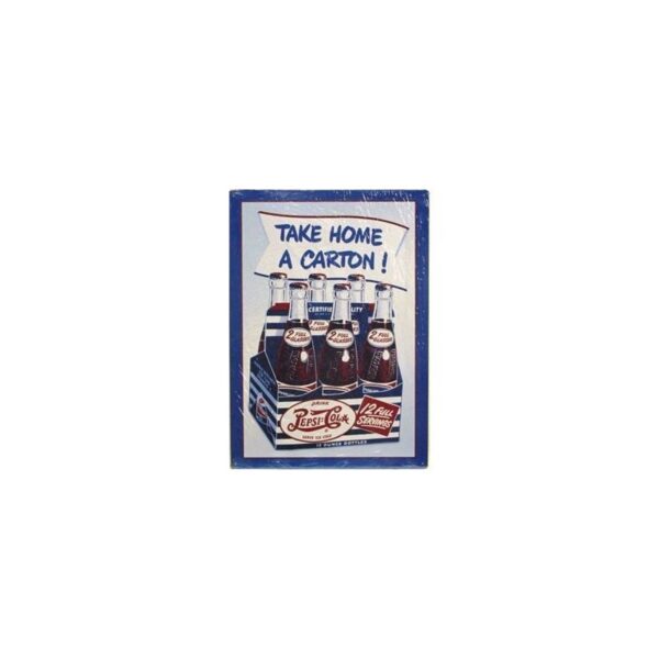 Plaque métal publicitaire 30x40cm plate : Pepsi-Cola Take home a carton