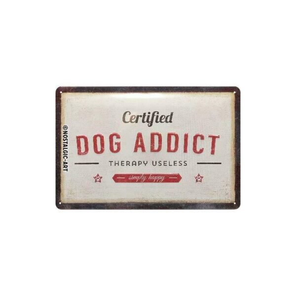 plaque métal publicitaire 20x30cm bombée en relief : DOG ADDICT