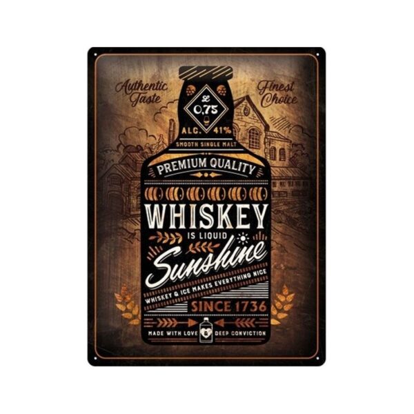 plaque métal publicitaire 30x40cm bombée en relief : Whiskey is liquid Sunshine