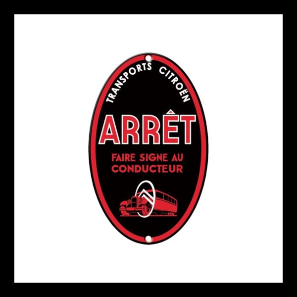 Plaque émaillée ovale : CITROEN Arret