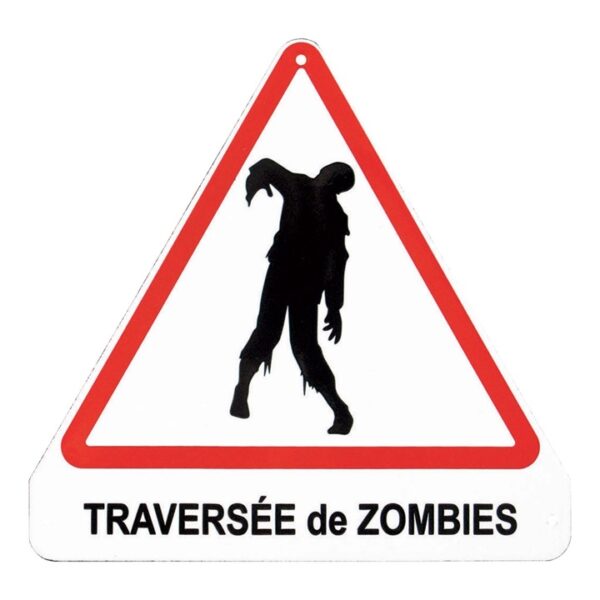 Plaque émaillée humoristique : TRAVERSÉE DE ZOMBIES – Image 2