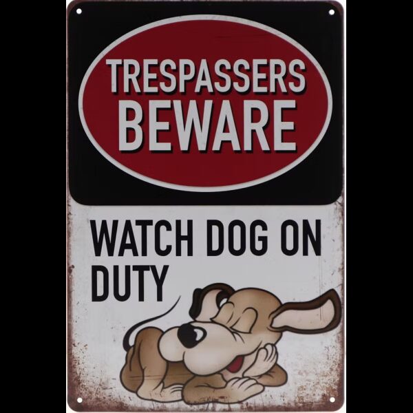 Plaque métal plate 20 x 30 cm : TRESPASSERS BEWARE