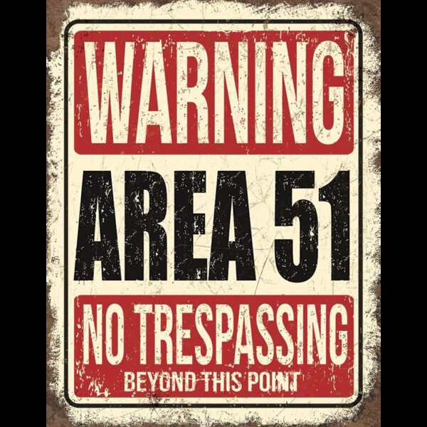 Plaque métal publicitaire 30x40cm plate : Area 51 - Warning