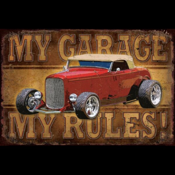 Plaque métal plate 20 x 30 cm : My Garage My Rules