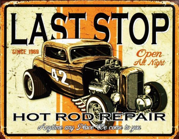 Plaque métal plate 20 x 30 cm : Last Stop Hot Rod Repair – Image 2