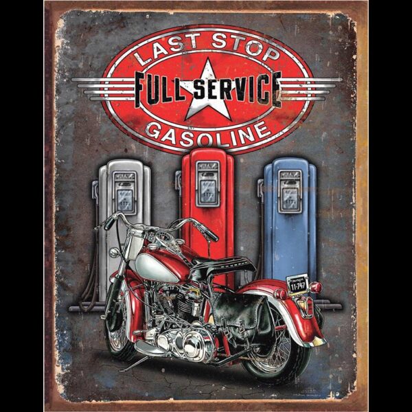 Plaque métal publicitaire 30 x 40 cm plate : Last Stop Full Service gasoline.