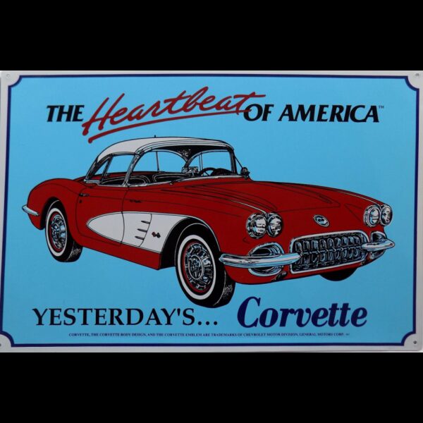 Plaque métal plate 30 x 43 cm : YESTERDAY'S... Corvette
