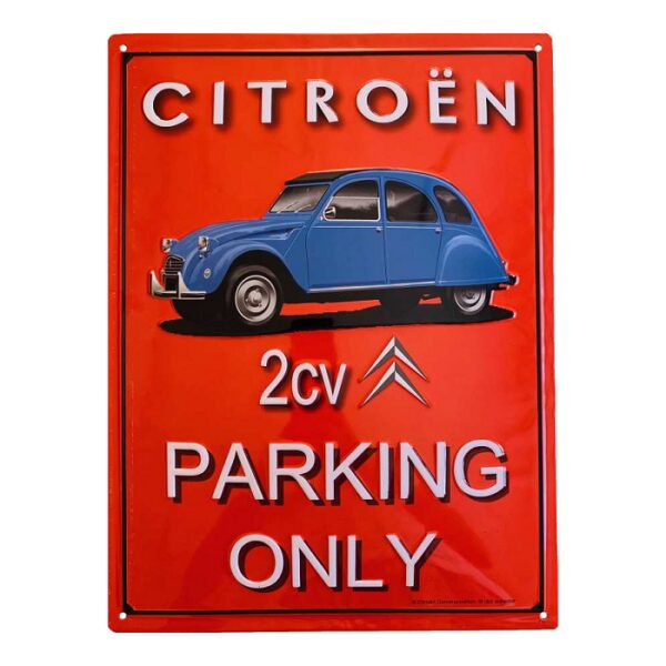 plaque métal publicitaire 30x40cm bombée en relief : CITROEN 2CV PARKING ONLY – Image 2