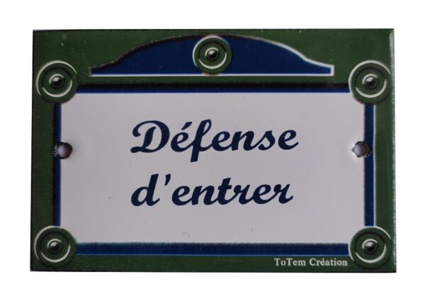Plaque de porte émaillée plate de 10,5 x 7cm : DEFENSE D'ENTRER. – Image 2