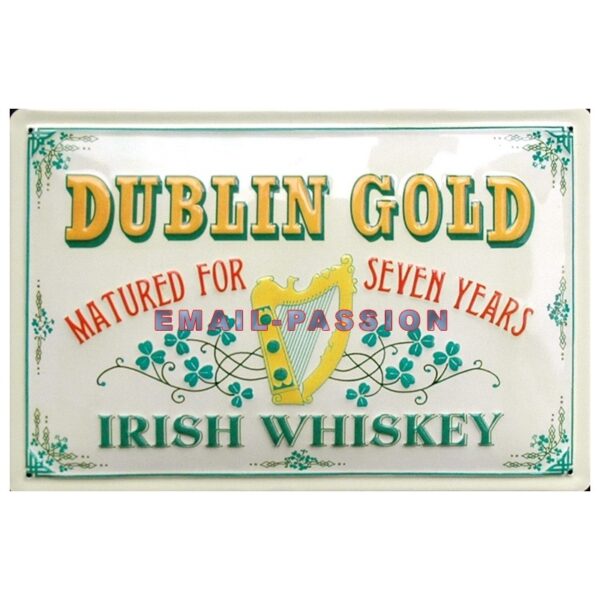 Plaque métal publicitaire 20x30cm bombée en relief : Dublin Gold Irish Whiskey