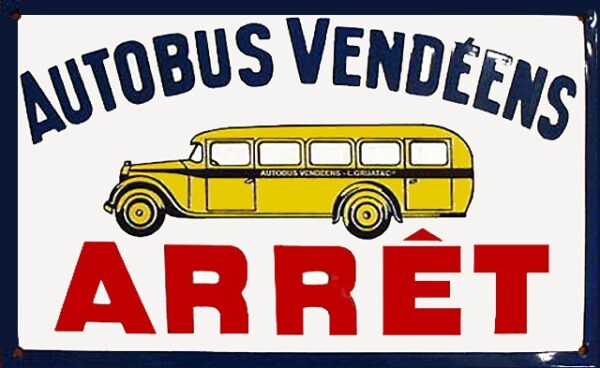 Plaque émaillée : ARRÊT BUS VENDÉEN. – Image 2