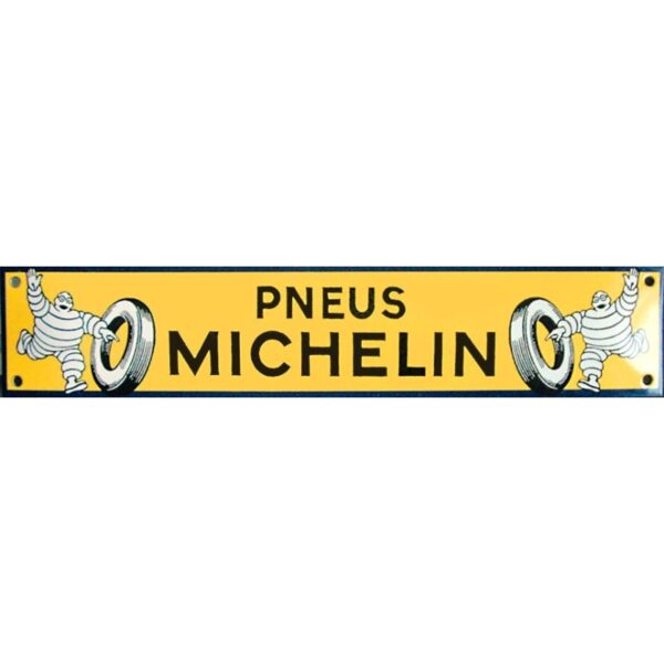 Plaque émaillée : PNEUS MICHELIN.
