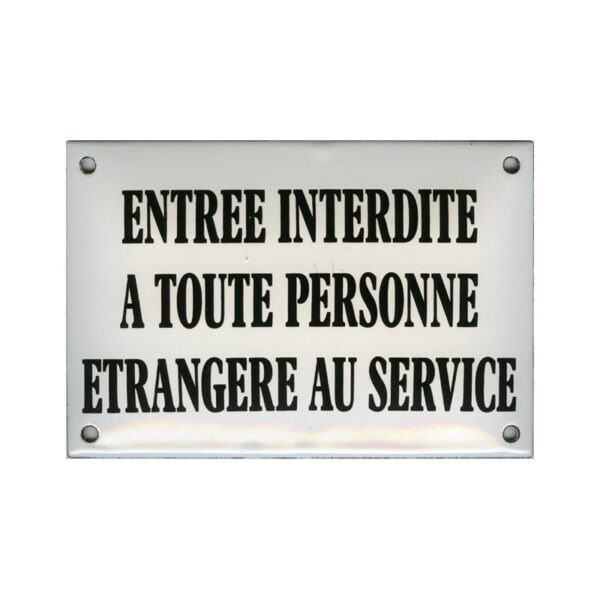 Plaque de rue émaillée 10x15cm bombée : Entrée interdite à toute personne..