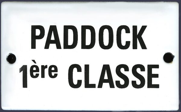 Plaque émaillée humoristique : PADDOCK 1ère CLASSE. – Image 2