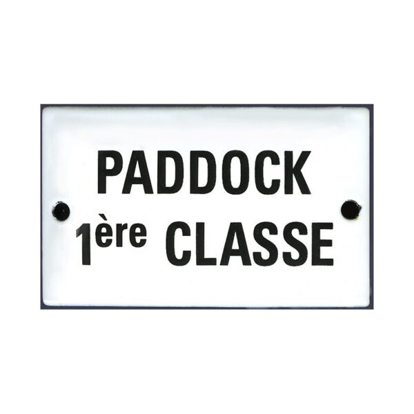 Plaque émaillée humoristique : PADDOCK 1ère CLASSE.