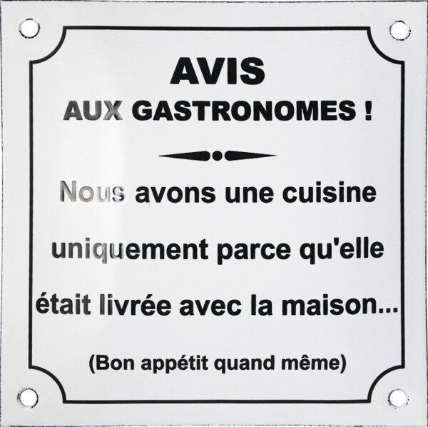 Plaque émaillée humoristique bombée : AVIS AUX GASTRONOMES ! – Image 2