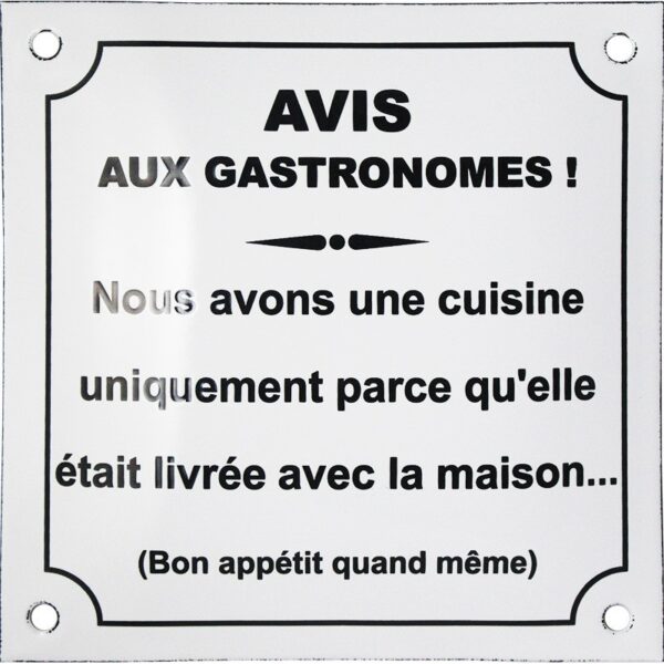 Plaque émaillée humoristique bombée : AVIS AUX GASTRONOMES !