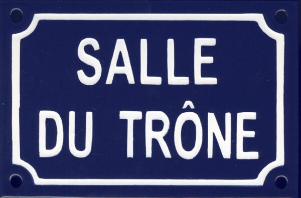 Plaque de rue émaillée humoristique : SALLE DU TRÔNE. – Image 2
