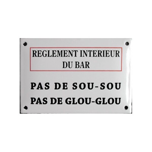 Plaque émaillée humoristique : REGLEMENT INTÉRIEUR DU BAR.