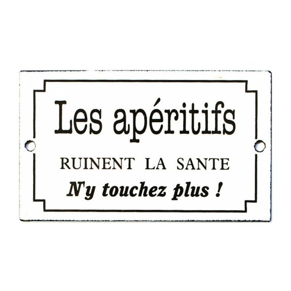 Plaque émaillée humoristique : LES APÉRITIFS...