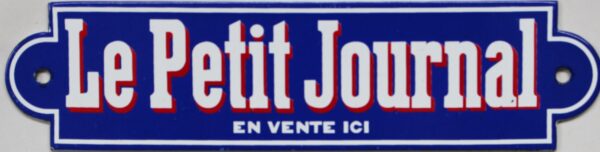 Plaque émaillée plate : LE PETIT JOURNAL. – Image 2