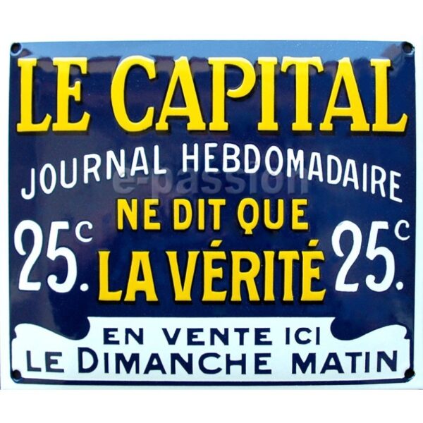 Plaque émaillée bombée relief, faite au pochoir Le Capital dim : 22x27cm