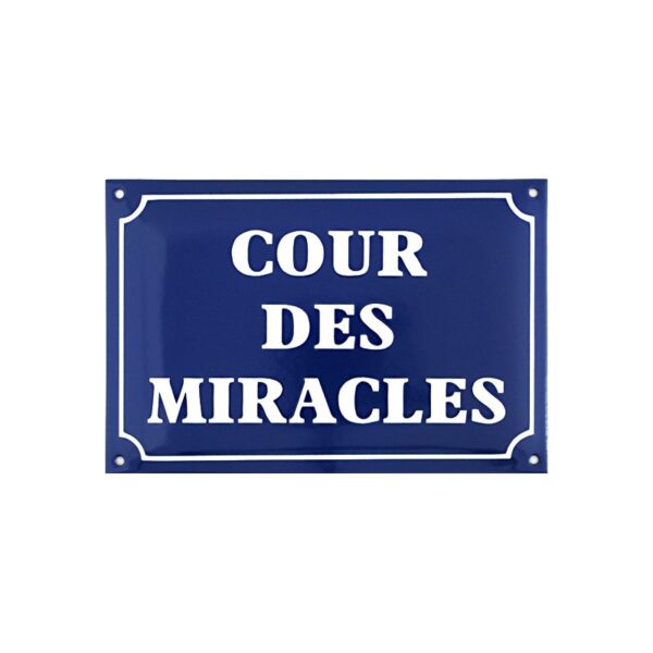 Plaque de rue émaillée humorsitique : COUR DES MIRACLES