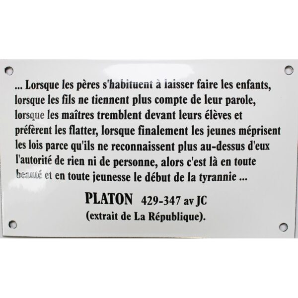 Plaque émaillée : Lorsque les pères...(platon)