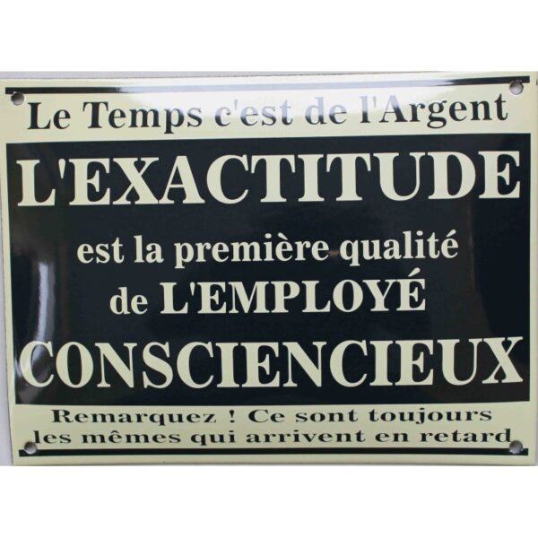 Plaque de rue émaillée : L'EXACTITUDE