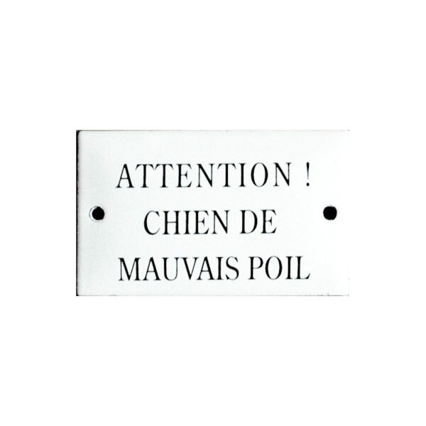 Plaque humoristique émaillée bombée 6x10cm : ATTENTION chien de mauvais poil