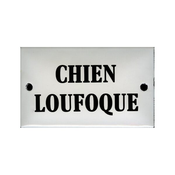 Plaque humoristique émaillée bombée 6x10cm : CHIEN LOUFOQUE