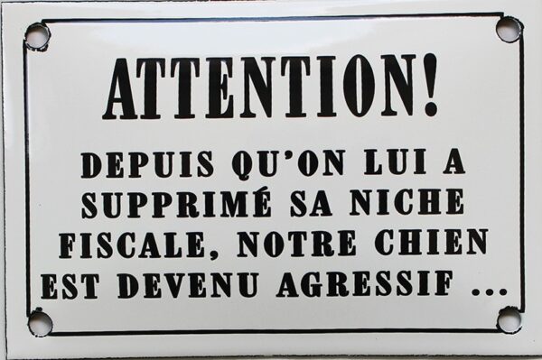 Plaque humoristique émaillée bombée 10x15cm : ATTENTION DEPUIS QU'ON LUI A SUPPRIMÉ... – Image 2