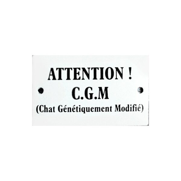 Plaque humoristique émaillée bombée 6x10 cm : ATTENTION CHAT GÉNÉTIQUEMENT MODIFIÉ