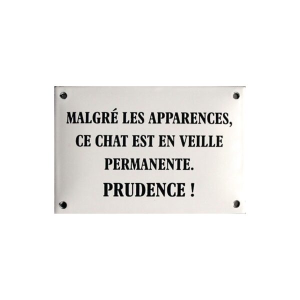 Plaque humoristique émaillée 10x15cm : MALGRÉ LES APPARENCES...
