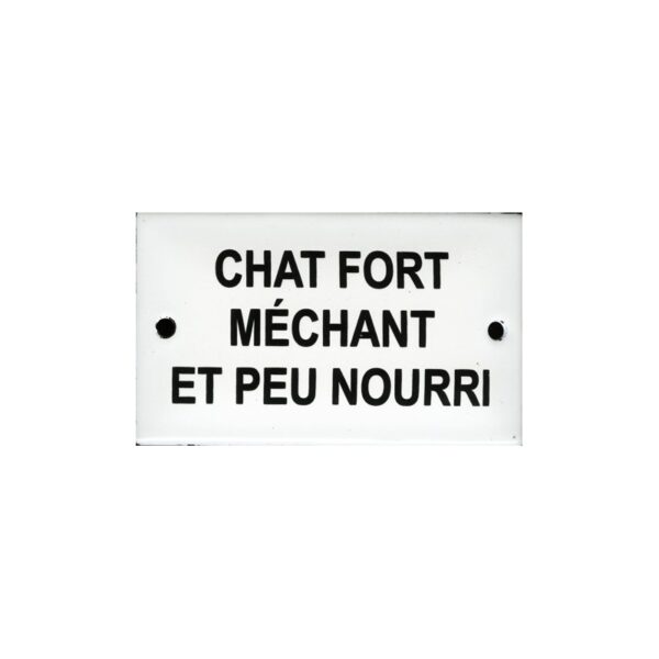 Plaque humoristique émaillée bombée 6x10cm : CHAT FORT MÉCHANT ET PEU NOURRI