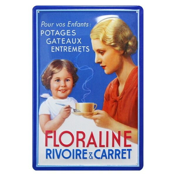 Plaque métal publicitaire 20x30cm bombée en relief : Floraline Rivoire et Carret