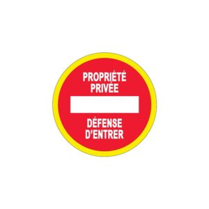 Disque rouge d'interdiction rigide, jaune fluo, diamètre 300 mm "Propriété Privée défense d'entrée" - NOVAP - 598347