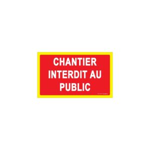 Rectangle d'interdiction rigide haute visibilité avec contour jaune fluo, 330 x 200 mm "Chantier interdit au public" - NOVAP - 598417